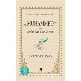 Hz. Muhammed SAV İçin Bülbülün Kırk Şarkısı Midi Boy - İskender Pala