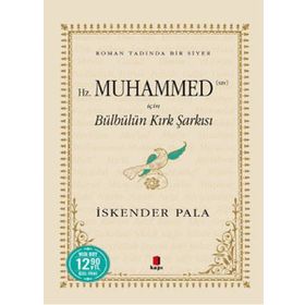 Hz. Muhammed SAV İçin Bülbülün Kırk Şarkısı Midi Boy - İskender Pala