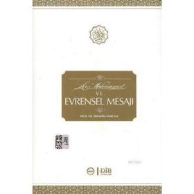 HZ. MUHAMMED VE EVRENSEL MESAJI - İBRAHİM SARIÇAM