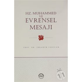 HZ. MUHAMMED VE EVRENSEL MESAJI - İBRAHİM SARIÇAM