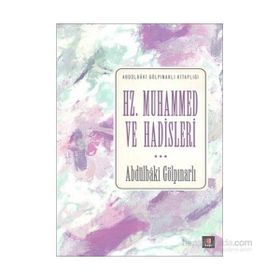 Hz. Muhammed ve Hadisleri - Abdülbaki Gölpınarlı