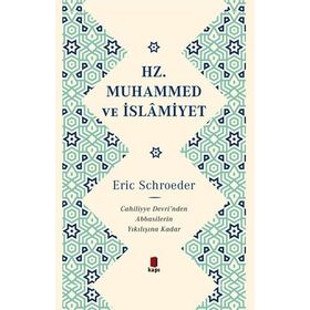 Hz. Muhammed ve İslamiyet Ciltli Eric Schroeder