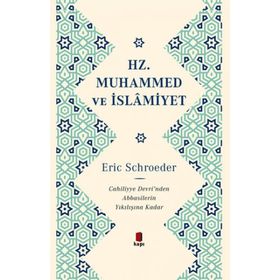 Hz. Muhammed ve İslamiyet Ciltli Eric Schroeder