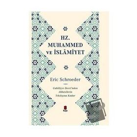Hz. Muhammed ve İslamiyet Ciltli Eric Schroeder