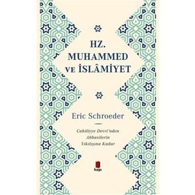 Hz. Muhammed ve İslamiyet Ciltli Eric Schroeder