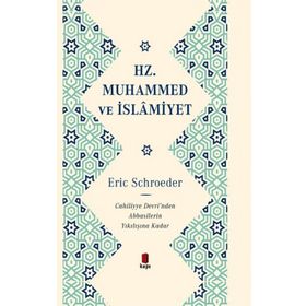 Hz. Muhammed ve İslamiyet Ciltli Eric Schroeder