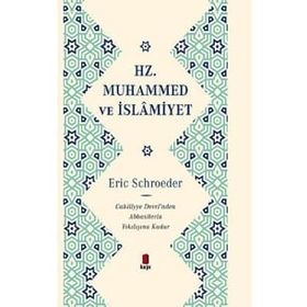 Hz. Muhammed ve İslamiyet Ciltli Eric Schroeder