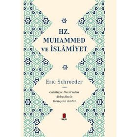 Hz. Muhammed ve İslamiyet Kapı Yayınları