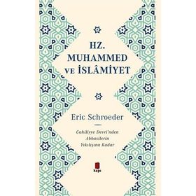 Hz. Muhammed ve İslamiyet Kapı Yayınları