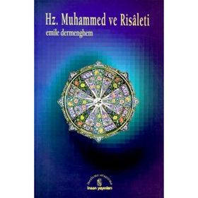 HZ. MUHAMMED VE RISALETI - EMILE DERMENGHEM