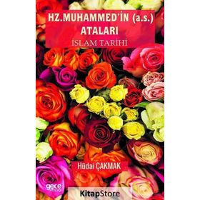 Hz. Muhammed'in Ataları - Hüdai Çakmak