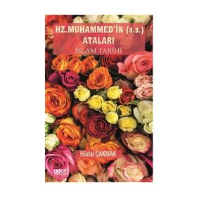 Hz. Muhammed'in Ataları - Hüdai Çakmak