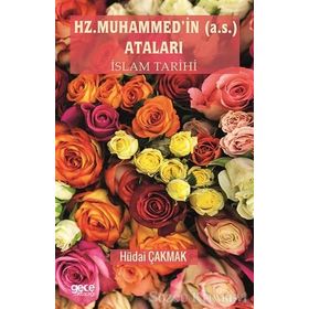 Hz. Muhammed'in Ataları - Hüdai Çakmak
