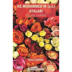 Hz. Muhammed'in Ataları - Hüdai Çakmak