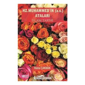 Hz. Muhammed'in Ataları - Hüdai Çakmak