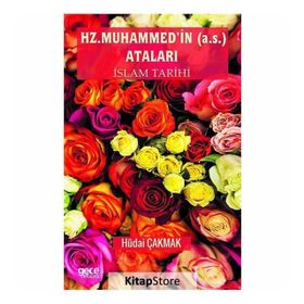 Hz. Muhammed'in Ataları - Hüdai Çakmak