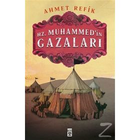 Hz Muhammedin Gazaları - Ahmet Refik