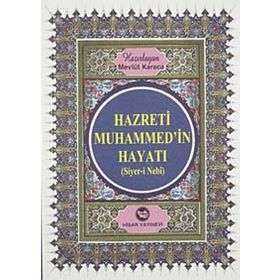 HZ. MUHAMMED'IN HAYATI - MEVLÜT KARACA