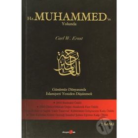 Hz. Muhammed’in Yolunda - Carl W. Ernst