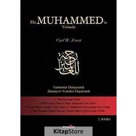 Hz. Muhammed’in Yolunda - Carl W. Ernst