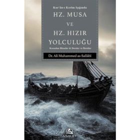 Hz. Musa ve Hz. Hızır Yolculuğu Ali Muhammed As-sallabi
