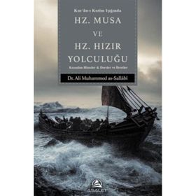 Hz. Musa ve Hz. Hızır Yolculuğu Ali Muhammed As-sallabi