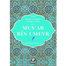 Hz. Musab Bin Umeyr Hayat Yayınları
