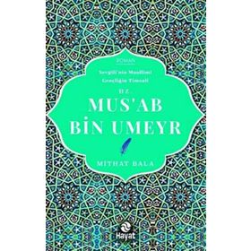 Hz. Musab Bin Umeyr Hayat Yayınları