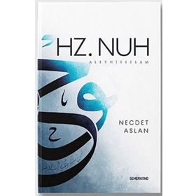 Hz. Nuh Aleyhisselam - Necdet Aslan
