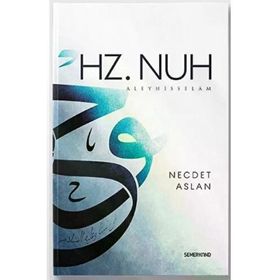Hz. Nuh Aleyhisselam-Semerkand Yayınları