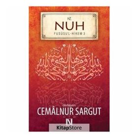 Hz. Nuh - Fususu'l-Hikem Seri 3 - Cemalnur Sargut