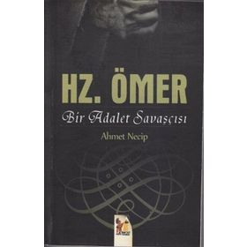 HZ. ÖMER BIR ADALET SAVAŞÇISI - AHMET NECIP