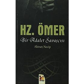 HZ. ÖMER BIR ADALET SAVAŞÇISI - AHMET NECIP