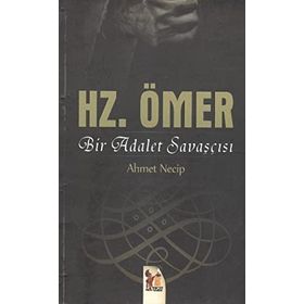 HZ. ÖMER BIR ADALET SAVAŞÇISI - AHMET NECIP