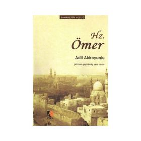 HZ. ÖMER BIR ADALET SAVAŞÇISI - AHMET NECIP