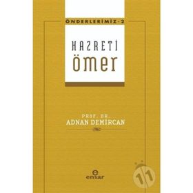 Hz. Ömer - Önderlerimiz 2 - Adnan Demircan
