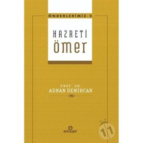 Hz. Ömer - Önderlerimiz 2 - Adnan Demircan