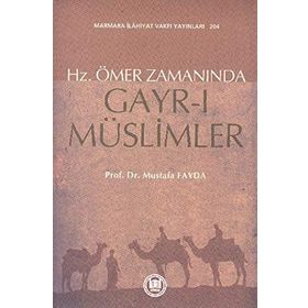 HZ. ÖMER ZAMANINDA GAYRI MÜSLİMLER - MUSTAFA FAYDA