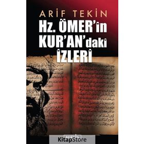 Hz. Ömer'in Kur'an'daki İzleri - Arif Tekin