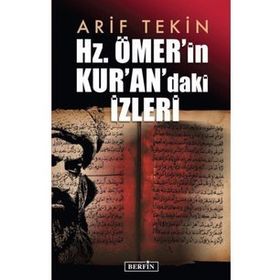 Hz. Ömer'in Kur'an'daki İzleri - Arif Tekin