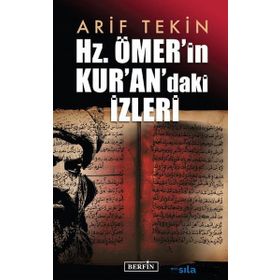 Hz. Ömer'in Kur'an'daki İzleri - Arif Tekin