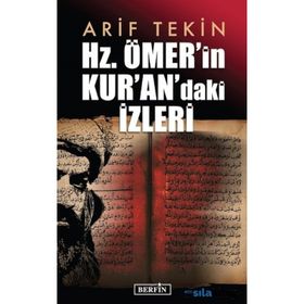 Hz. Ömer'in Kur'an'daki İzleri - Arif Tekin