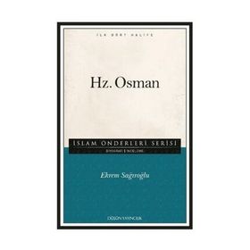 Hz. Osman - Ekrem Sağıroğlu