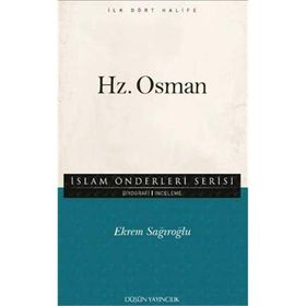 Hz. Osman - Ekrem Sağıroğlu