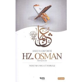 HZ. OSMAN HAYA EDEP İNCİSİ - MUSTAFA NECATI BURSALI