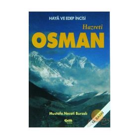 HZ. OSMAN HAYA EDEP İNCİSİ - MUSTAFA NECATI BURSALI