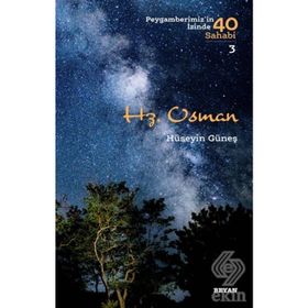 Hz. Osman - Hüseyin Güneş