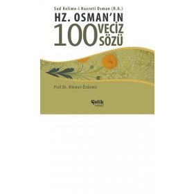HZ. OSMAN'IN 100 VECIZ SÖZÜ - HIKMET ÖZDEMIR
