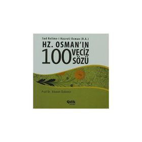 HZ. OSMAN'IN 100 VECIZ SÖZÜ - HIKMET ÖZDEMIR