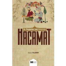 Hz. Peygamber Döneminde Hacamat - Büşra Yıldırım